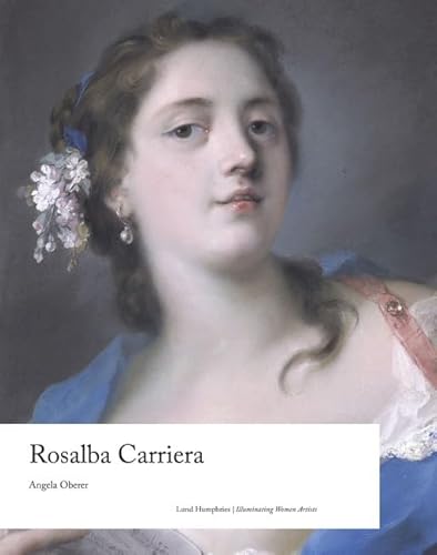 Rosalba Carriera (Illuminating Women Artists) von Lund Humphries Publishers Ltd