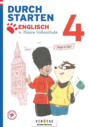 Durchstarten - Volksschule - 4. Klasse: Diego to go! Englisch - Übungsbuch von Veritas Verlag