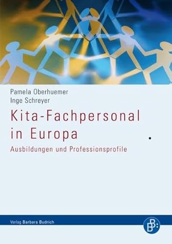 Kita-Fachpersonal in Europa: Ausbildungen und Professionsprofile