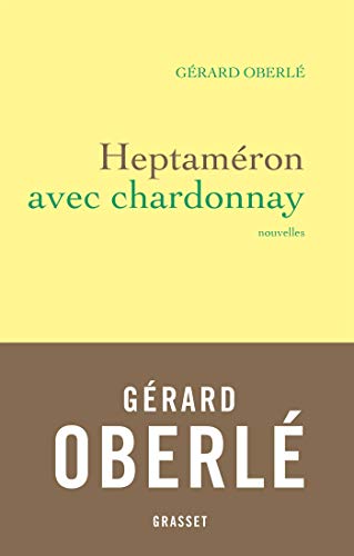 Heptameron avec Chardonnay: Nouvelles