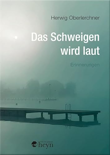 Das Schweigen wird laut: Erinnerungen