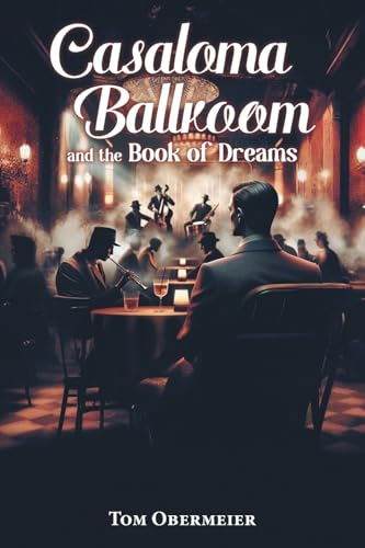 Casaloma Ballroom and The Book of Dreams von URLink Print & Media, LLC