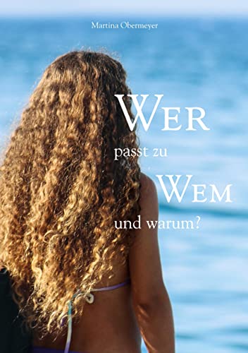 Wer passt zu wem und warum von Books on Demand GmbH