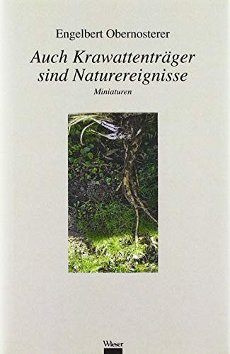 Auch Krawattenträger sind Naturereignisse: Miniaturen