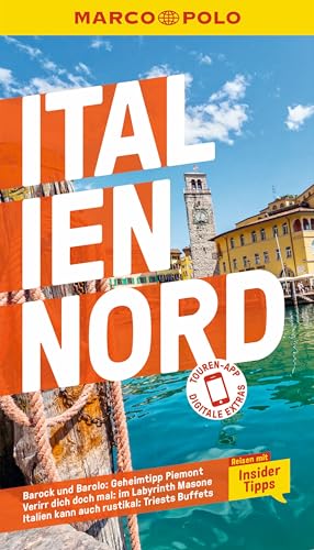 MARCO POLO Reiseführer Italien Nord: Reisen mit Insider-Tipps. Inklusive kostenloser Touren-App von Mairdumont