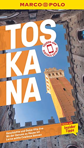 MARCO POLO Reiseführer Toskana: Reisen mit Insider-Tipps. Inklusive kostenloser Touren-App von Mairdumont