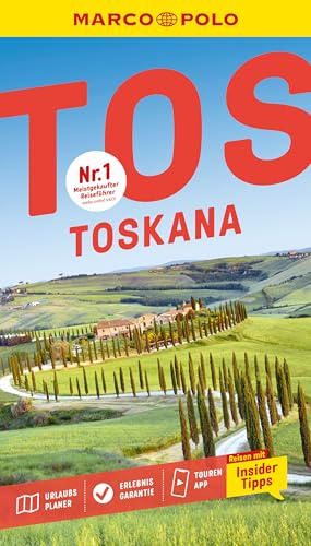 MARCO POLO Reiseführer Toskana: Reisen mit Insider-Tipps. Inklusive kostenloser Touren-App von MARCO POLO ein Imprint von MAIRDUMONT