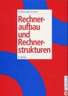 Rechneraufbau und Rechnerstrukturen von De Gruyter Oldenbourg