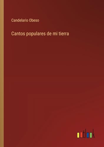 Cantos populares de mi tierra von Outlook Verlag