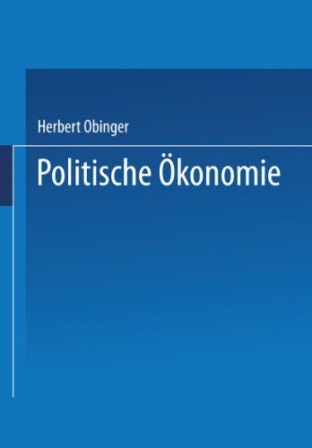 Politische Ökonomie: Demokratie und wirtschaftliche Leistungsfähigkeit (Universitätstaschenbücher) (German Edition)