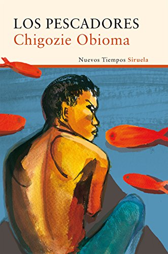 Los pescadores (Nuevos Tiempos, Band 333) von SIRUELA