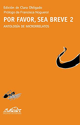 Por favor breve 2 : antología de relatos hiperbreves: Antología de microrrelatos (Voces/ Literatura, Band 100) von PÁGINAS DE ESPUMA