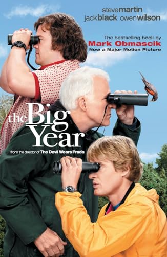 The Big Year: A Tale of Man, Nature, and Fowl Obsession von Atria Books
