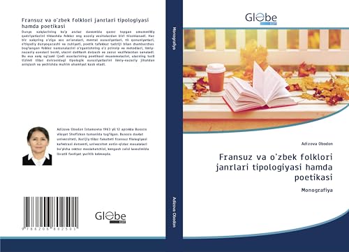 Fransuz va o'zbek folklori janrlari tipologiyasi hamda poetikasi: Monografiya von GlobeEdit