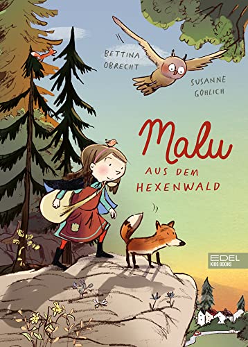 Malu aus dem Hexenwald: Abenteuer-Geschichte zum Vor- und Selberlesen für Kinder von 5 bis 9 Jahren Malu aus dem Hexenwald: Abenteuer-Geschichte zum Vor- und Selberlesen für Kinder von 5 bis 9 Jahren