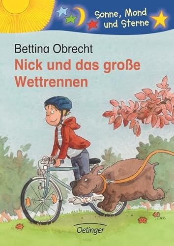 Nick und das große Wettrennen: Sonne, Mond und Sterne. 1./2. Klasse von Verlag Friedrich Oetinger GmbH