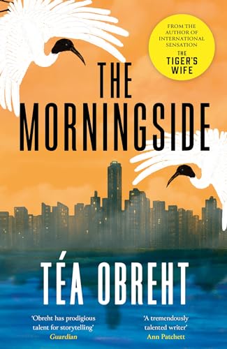 The Morningside: Téa Obreht