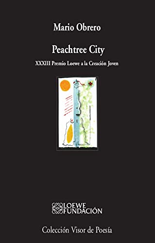 Peachtree City (Visor de Poesía, Band 1127) von VISOR LIBROS, S.L.