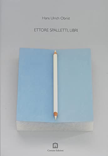 Ettore Spalletti, libri. Ediz. italiana e inglese (Libri d'artista) von Corraini