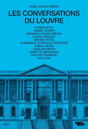 Les Conversations du Louvre: coédition Seuil / musée du Louvre von SEUIL