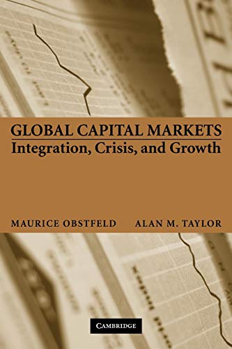 Global Capital Markets: Integration, Crisis, and Growth (Japan-Us Center Ufj Bank Monographs on International Financi) von Cambridge University Press