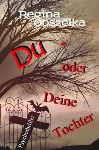 Du - oder Deine Tochter Du - oder Deine Tochter