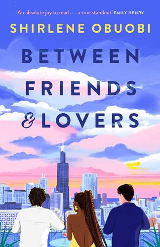 Between Friends & Lovers: ‘Sweet and steamy . . . I’ll recommend this book for eternity!’ Ali Hazelwood Between Friends & Lovers: ‘Sweet and steamy . . . I’ll recommend this book for eternity!’ Ali Hazelwood