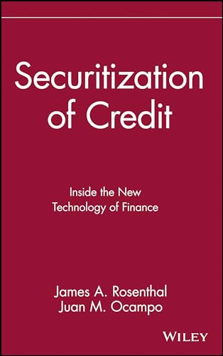 Securitization of Credit: Inside the New Technology of Finance