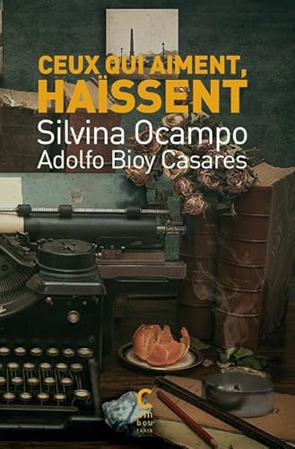 Ceux qui aiment, haïssent von CAMBOURAKIS