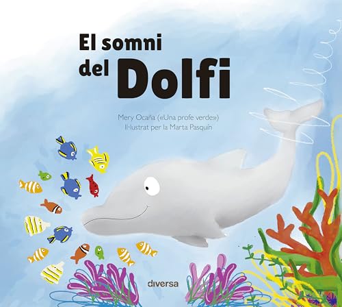El somni del Dolfi (Nukupuu, Band 9) von Diversa Ediciones