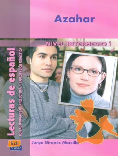 Azahar (Lecturas de español para jóvenes y adult) von Edinumen