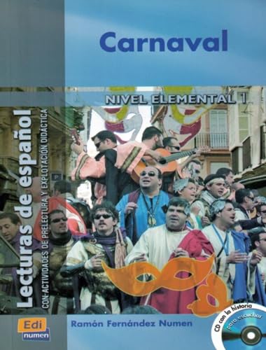 Carnaval - Libro + CD: Carnaval - Book + CD (Lecturas de español para jóvenes y adult) von Edinumen