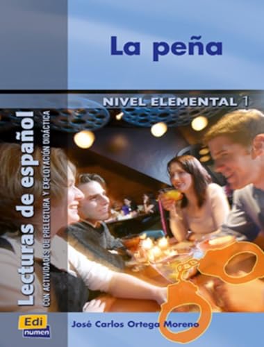 La peña: La pena (Lecturas de español para jóvenes y adult)