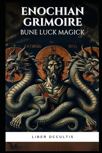 Enochian Grimoire - Bune Luck Magick: 76 Enochian Rituals to Communicate with Bune (Enochian Occultism) von Independently published