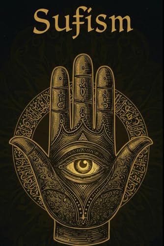 Introduction to Sufism: A Comprehensive Textbook (Occult Textbooks) von Independently published