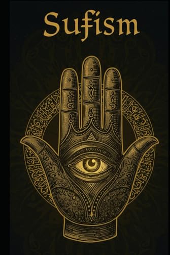 Introduction to Sufism: A Comprehensive Textbook (Occult Textbooks) von Independently published