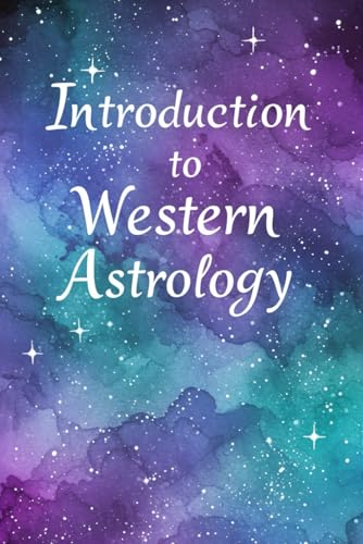 Introduction to Western Astrology (Occult Textbooks) von Independently published