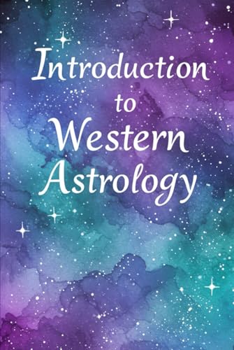 Introduction to Western Astrology (Occult Textbooks) von Independently published