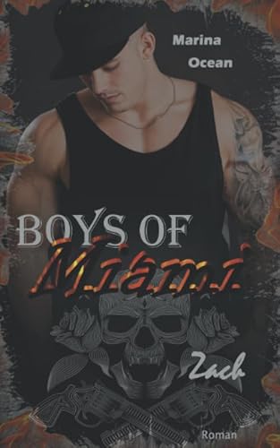 Boys of Miami: Zach von Independently published