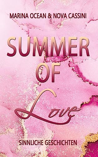 Summer of Love: Sinnliche Geschichten (Seasons of Love) von tredition