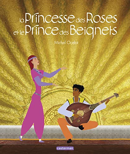 La princesse des roses et le prince des beignets von CASTERMAN