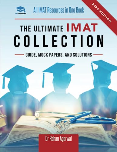 The Ultimate IMAT Collection: New Edition, all IMAT resources in one book: Guide, Mock Papers, and Solutions for the IMAT from UniAdmissions. (The Ultimate Medical School Application Library, Band 7) von RAR Medical Services