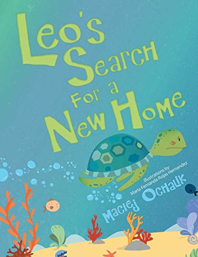 Leo's Search for a New Home von Archway Publishing