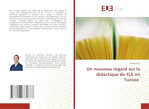 Un nouveau regard sur la didactique du FLE en Tunisie: DE von Éditions universitaires européennes