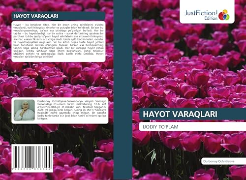 HAYOT VARAQLARI: IJODIY TO'PLAM von JustFiction Edition
