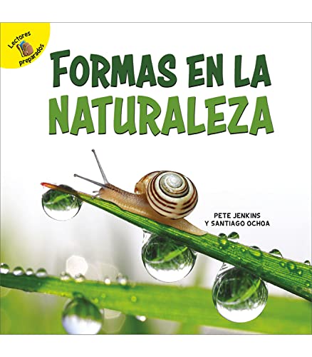 Formas En La Naturaleza: Shapes in Nature (Yo Sé/ I Know) von Ready Readers