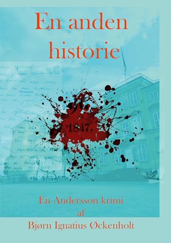 En anden historie: En Andersson krimi von BoD – Books on Demand – Dänemark
