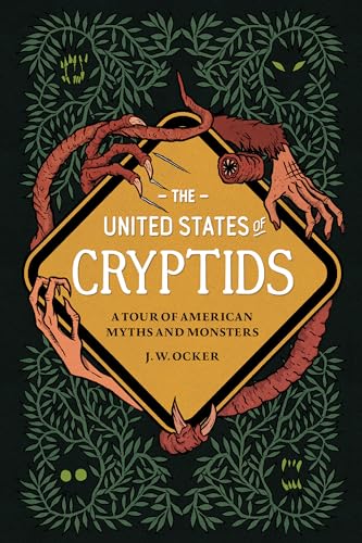 The United States of Cryptids: A Tour of American Myths and Monsters von Quirk Books
