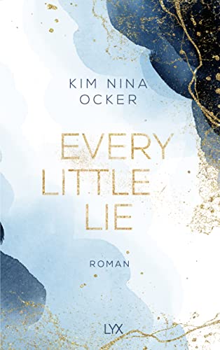 Every Little Lie (Secret Legacy, Band 2) von LYX