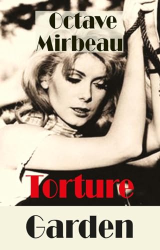 Torture Garden (Dedalus European Classics)
